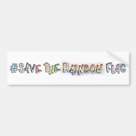 #SaveTheRainbowFlag handbelettering LGBTQ+ Rechten Bumpersticker