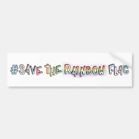#SaveTheRainbowFlag handbelettering LGBTQ+ Rechten Bumpersticker (Voorkant)