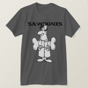 Sawbones T-shirt