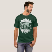 Sawdust is Man Glitter Fathers Gift Idee Boy T-shirt (Voorkant volledig)