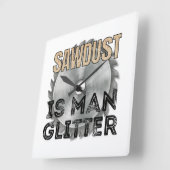 Sawdust is Man Glitter - Great Gift For Carpenter Vierkante Klok (Hoek)