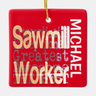 Sawmill Worker Extraordinaire CUSTOM Keramisch Ornament