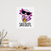 Sax-olotl Grappige Saxofoon Grappen Poster (Keuken)