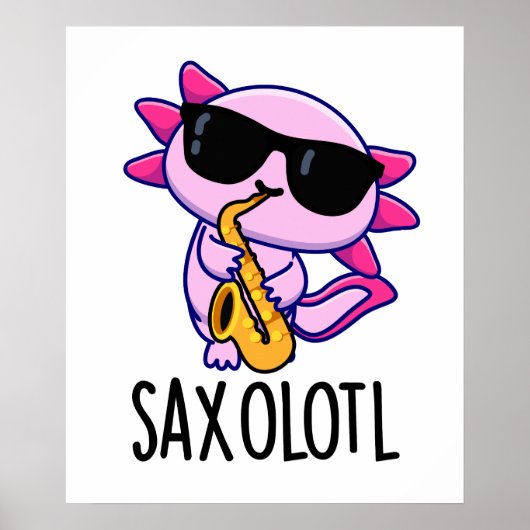Sax-olotl Grappige Saxofoon Grappen Poster (Voorkant)
