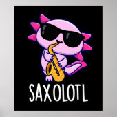 Sax-olotl Grappige Saxofoon Puns Donker BG Poster (Voorkant)