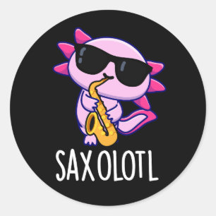 Sax-olotl Grappige Saxofoon Puns Donkere Achtergro Ronde Sticker
