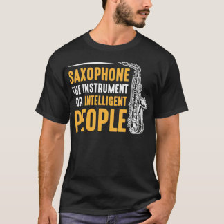 Saxafone Musical Instrument Sax Player T-shirt