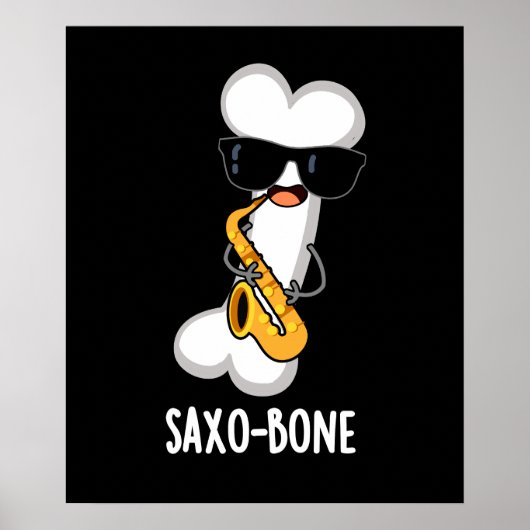 Saxo-bone Grappig bot grappig muziek woordspeling  Poster (Voorkant)