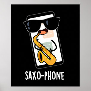 Saxo-telefoon Grappige Mobiele Puns Donker BG Poster