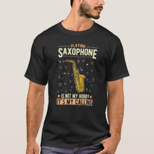 Saxofone Hobby Saxophone Player Saxofonist 2 T-shirt