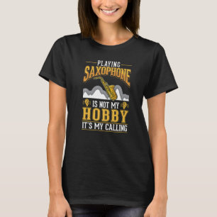 Saxofone Hobby Saxophone Player Saxofonist T-shirt