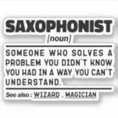 Saxofonist Noun Saxofoonspeler Specialist Cool Sticker (Voorkant)