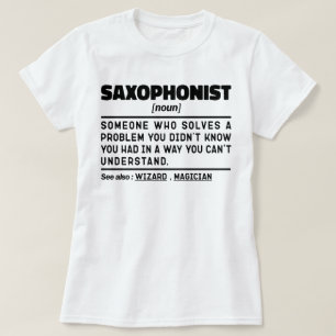 Saxofonist Noun Saxofoonspeler Specialist Cool T-shirt