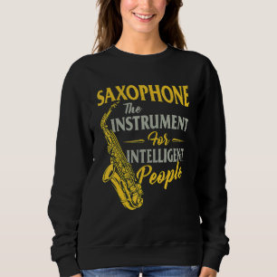 Saxofoon Het Instrument Voor Intelligente Mensen S Trui