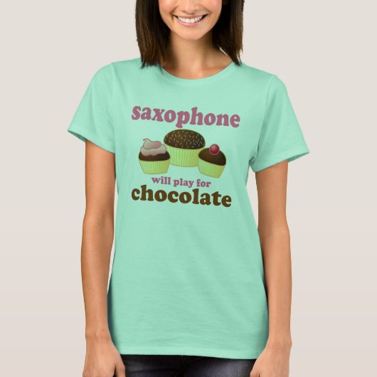 Saxophone Chocolate Quote T-shirt (Voorkant)