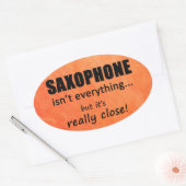 Saxophone is niet alles ovaal Sticker (Envelop)