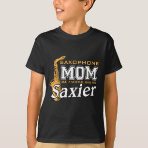 Saxophone mam Normal but saxier - Musician Gift T-shirt