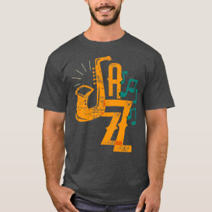 Saxophone Player Jazz Fan  design Gift T-shirt