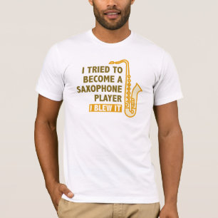 Saxophone Player T-shirt