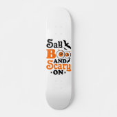 SAY BOO PERSOONLIJK SKATEBOARD (Voorkant)