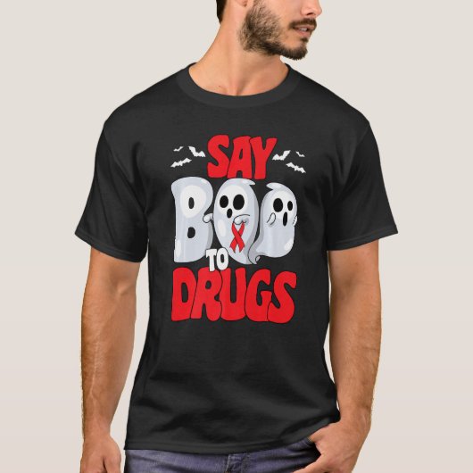 Say Boo To Drugs Red Ribbon Week Awareness Hallowe T-shirt (Voorkant)