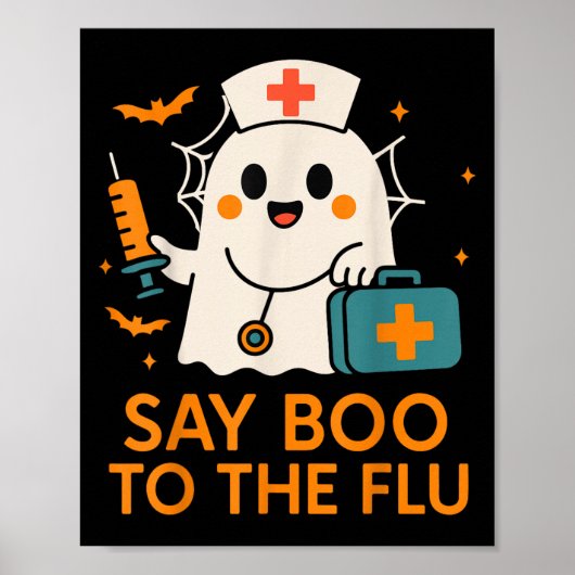 Say Boo To The Flu Nurse Halloween Vaccine Ghost C Poster (Voorkant)