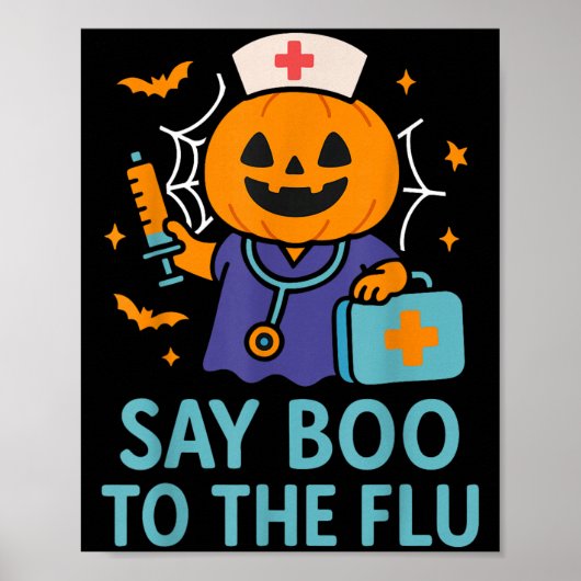Say Boo To The Flu Nurse Halloween Vaccine Pumpkin Poster (Voorkant)