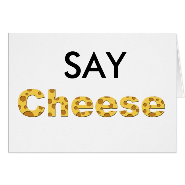 say cheese (Voorkant Horizontaal)