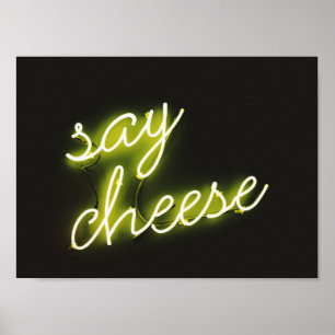 "SAY CHEESE" GEEL NEON LIGHT SIGN POSTER