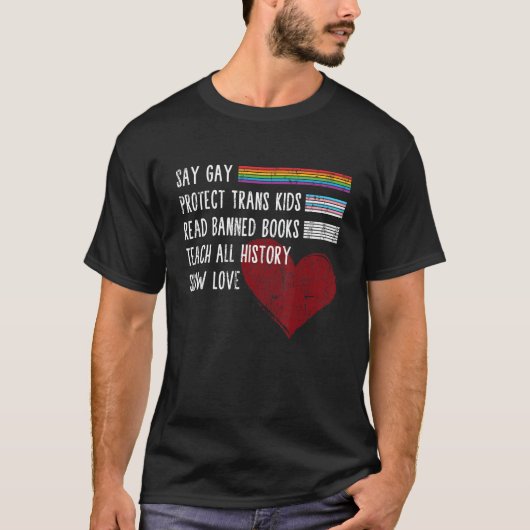 Say Gay Protect Trans Kids Read Banned Books Trust T-shirt (Voorkant)