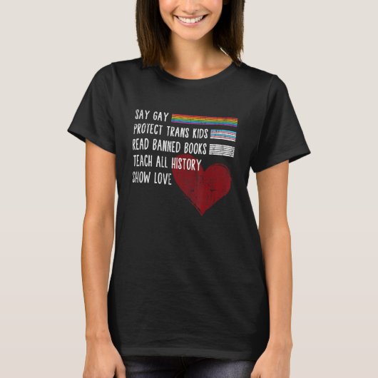 Say Gay Protect Trans Kids Read Banned Books Trust T-shirt (Voorkant)
