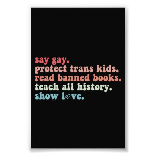 Say Gay Protect Trans Kinder Lees verboden boeken  Foto Afdruk (Voorkant)