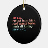 Say Gay Protect Trans Kinder Lees verboden boeken  Keramisch Ornament (Links)