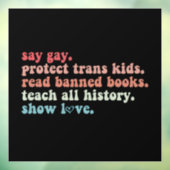 Say Gay Protect Trans Kinder Lees verboden boeken  Raamsticker (Vel 3)