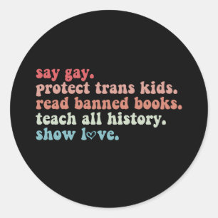Say Gay Protect Trans Kinder Lees verboden boeken  Ronde Sticker