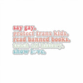 Say Gay Protect Trans Kinder Lees verboden boeken Sticker (Voorkant)