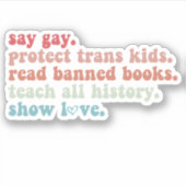 Say Gay Protect Trans Kinder Lees verboden boeken  Sticker (Voorkant)