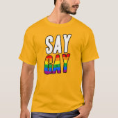 SAY GAY T-SHIRT (Voorkant)