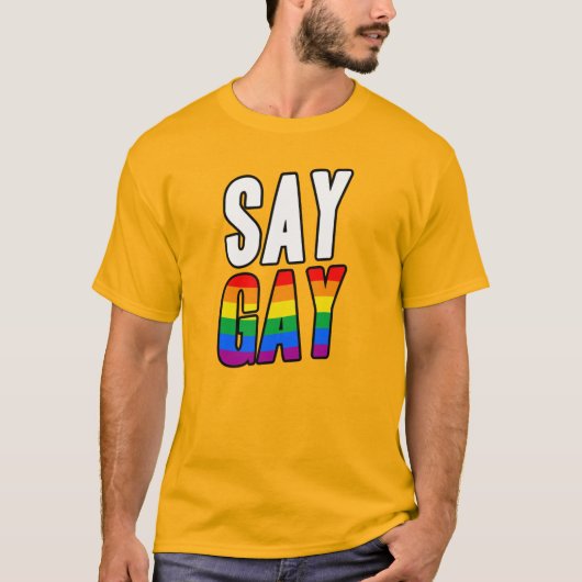 SAY GAY T-SHIRT (Voorkant)