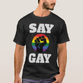 SAY GAY T-Shirt (Voorkant)