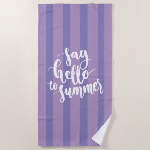 Say Hello To Summer Strandlaken