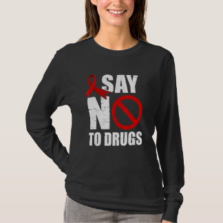 Say No To Drugs Support Red Ribbon Awareness Week T-shirt