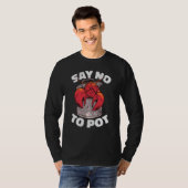 Say No To Pot Crawfish Lobster Boil Mardi Gras Fie T-shirt (Voorkant volledig)