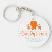 #SayDyslexia Sleutelhanger (Voorkant)