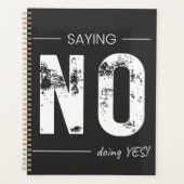 Saying NO, Doing YES! Sarcastic Humor Design Planner (Voorkant)