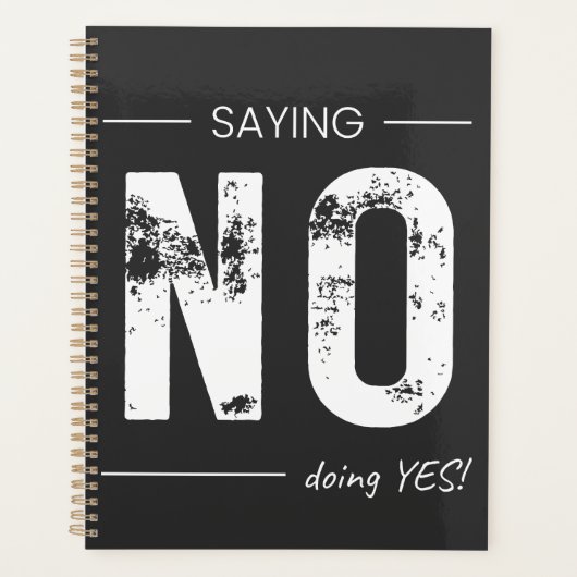 Saying NO, Doing YES! Sarcastic Humor Design Planner (Voorkant)