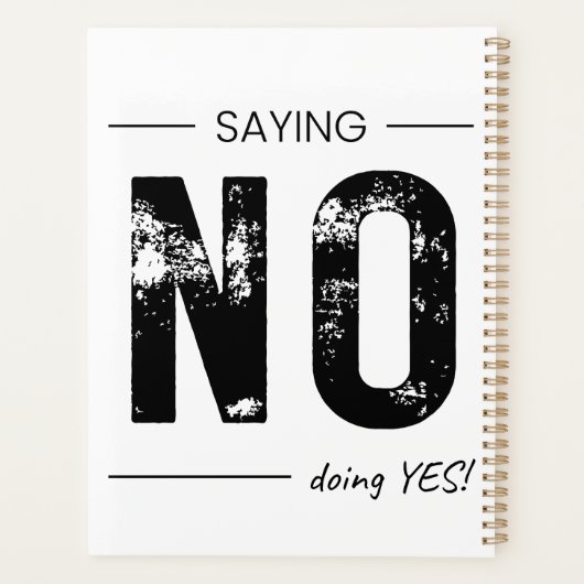 Saying NO, Doing YES! Sarcastic Humor Design Planner (Achterkant)