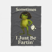 Saying Sometimes Just Fartin Frog Frog I Fleece Deken (Voorkant)