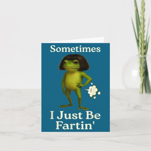 Saying Sometimes Just Fartin Frog Frog I Smile Kaart (Voorkant)