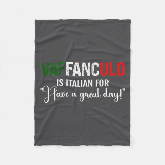 Saying Vaffanculo Have Day Italian Fleece Deken (Voorkant)